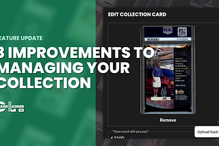 Feature Update: 3 Improvements to Managing Your Collection