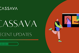 Cassava Updates — August, 2022