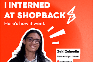 I interned at ShopBack. Here’s how it went!