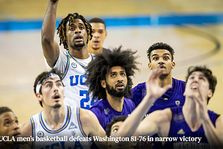 Inside Sports Journalism: A Daily Bruin Editor’s Workflow for Covering UCLA Basketball