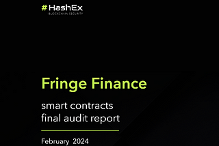 Fringe Finance v2 Audit: Hashex Report