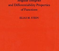 Singular Integrals and Differentiability Properties of Functions | Cover Image