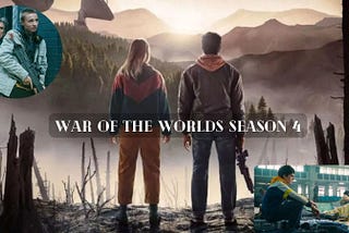 A New Chapter Unfolds: War of the Worlds Season 4