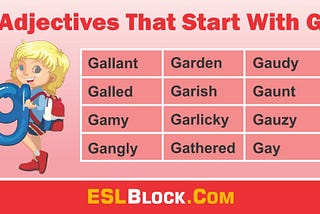 Adjectives That Start With G