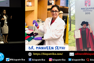 Science Career Story: Dr. Manveen K Sethi