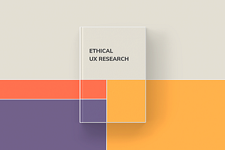 Efficiency and ethics in UX research