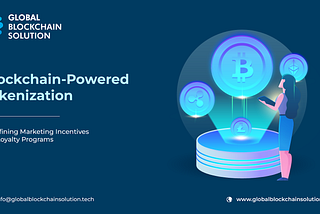 Blockchain-Powered Tokenization: Redefining Marketing Incentives and Loyalty Programs