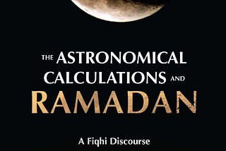 The Importance of Moon Sightings in Ramadan & Eid