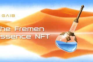 Introducing The Fremen Essence NFT