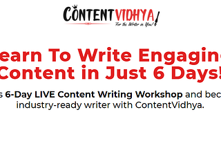The 5 Point review of the Content Vidhya’s Content Writing Workshop