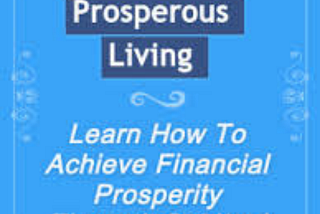 Achieve Prosperous Living through Spiritual Empowerment