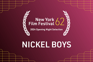 Film at Lincoln Center Announces Ramell Ross’s NICKEL BOYS as Opening Night of 62nd NYFF