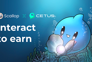 Maximize your earnings with Scallop & Cetus. Interact with protocols to join the rewards giveaway.