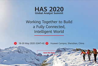 ​The Huawei Global Analyst Summit 2020