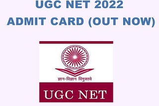 NTA UGC NET Exam 2022 Admit Card OUT: Get Download Link