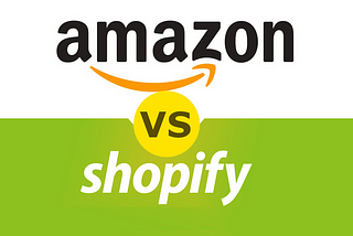 Selling On Shopify Vs. Selling On Amazon In 2021