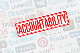 Your Accountability Will Always Be Appreciated : Building Relationships on Social Media