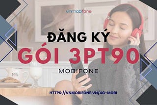 Dang Ky 4g Mobi Goi 3PT90