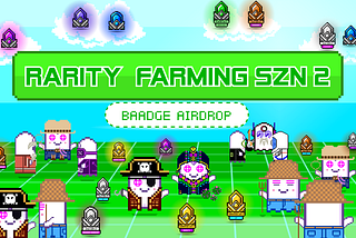 Aavegotchi Rarity Farming Season 2 NFT Baadges are Here!