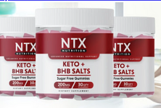 NTX Keto BHB Gummies Do Keto Pills And Supplements Work And Are They Safe?