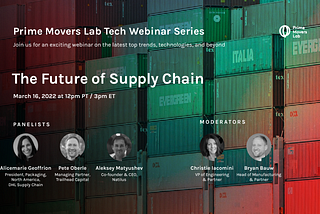 Prime Movers Lab Webinar Series: The Future of Supply Chain