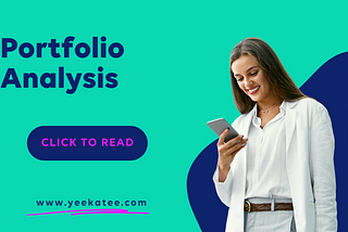 Portfolio Analysis And Evaluating Investment Options