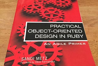 Practical Object-Oriented Design in Ruby