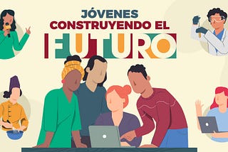Jóvenes Construyendo el Futuro como herramienta de emprendimiento