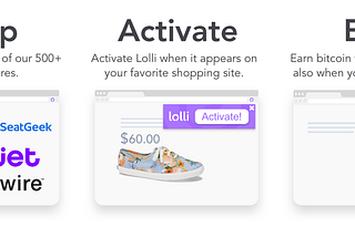 Lolli allows your to shop and earn Bitcoin back on purchases!