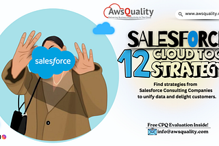 12 Cloud Tool Strategies from Top Salesforce Consulting Companies: A Complete Guide