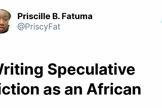 Writing Speculative Fiction as an African