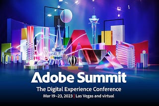 Adobe Summit 2023: Everything Developers Need to Know