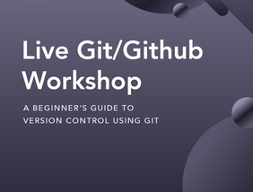 [Git Workshop] Learn the Industry’s Leading Version Control System 💻