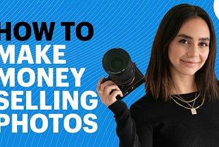How To Make Money By Selling Photos Online