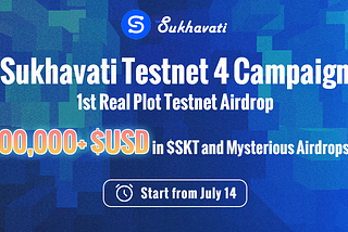 Sukhavati Testnet 4 Campaign (on Russian)