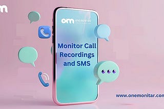 How to Monitor Call Recordings and SMS on a Target Phone?