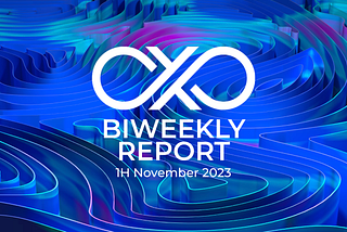 Biweekly Report [1H November 2023]