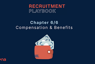 The Ultimate Recruitment Playbook — Chapter 6: How Much Do Your Talents Cost?