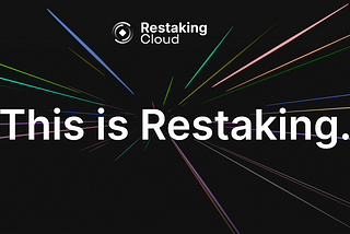 Restaking Cloud’s K2 Protocol — Introduction
