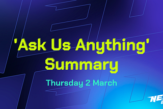 Ask Us Anything Summary