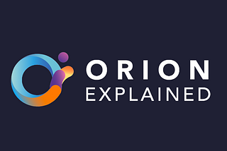 “Breaking Down the Orion Protocol: The Next Step in the Evolution of Decentralized Trading”