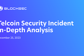 Telcoin Security Incident In-Depth Analysis