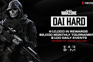 FirstBlood and MakerDAO presents:
Call of Duty: Warzone Tournament for Esports Players