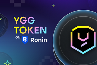 YGG Token Arrives on Ronin Network