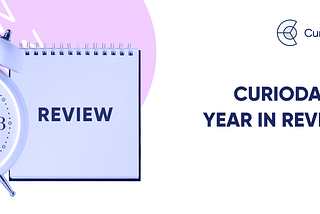 CurioDAO’s Year In Review