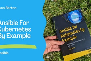 Ansible for Kubernetes by Example book