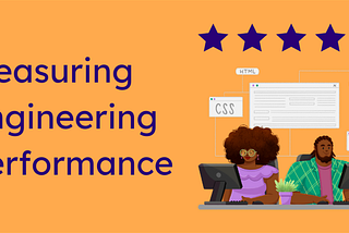 How to measure performance in Engineering