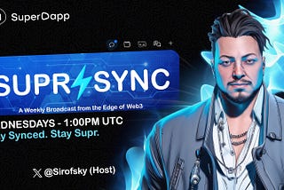 Introducing SUPR⚡SYNC: The Broadcast Signal from the Edge of Web3