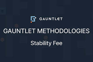 Methodology: Stability Fee