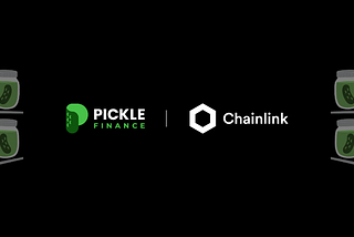 Pickle Finance x Chainlink logos with Pickle Jars on each side